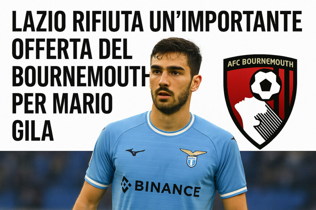 Lazio rifiuta un’importante offerta del Bournemouth